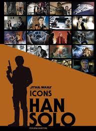 STAR WARS ICONS: HAN SOLO | 9788467933772