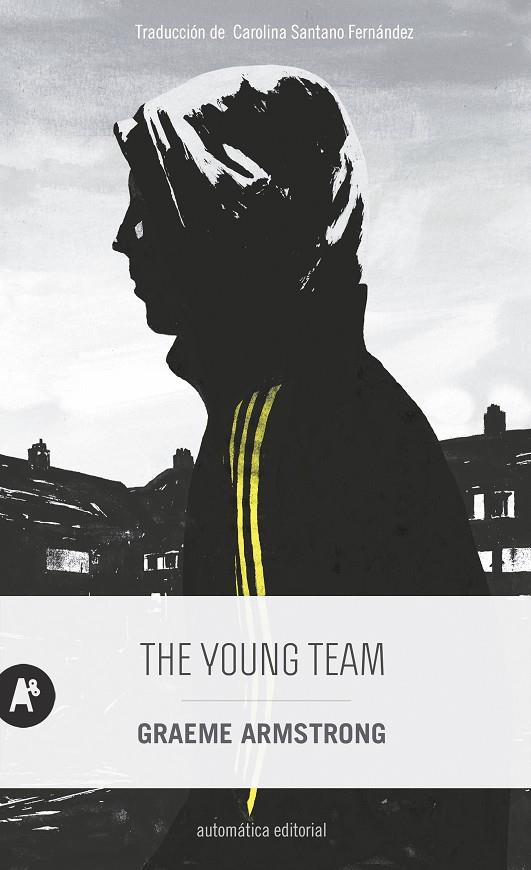 THE YOUNG TEAM | 9788415509783 | ARMSTRONG, GRAEME