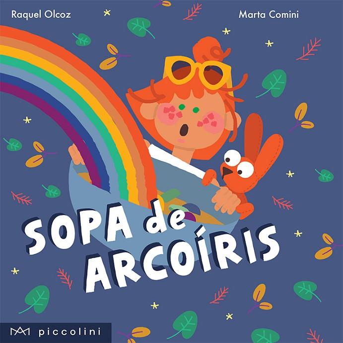 SOPA DE ARCOÍRIS | 9788412204230 | OLCOZ MORENO, RAQUEL/COMINI, MARTA