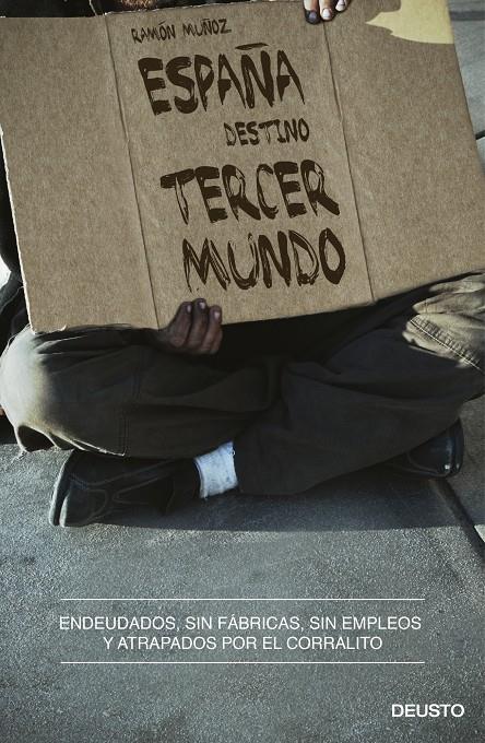 ESPAÑA, DESTINO TERCER MUNDO | 9788423413140 | RAMÓN MUÑOZ MOYA