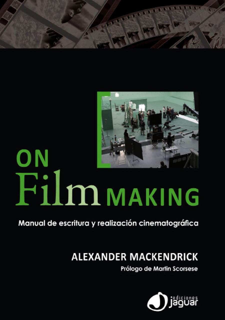 ON FILM-MAKING | 9788415116776 | MACKENDRICK, ALEXANDER
