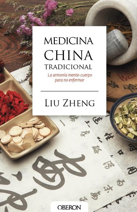 MEDICINA CHINA TRADICIONAL | 9788441537408 | ZHENG, LIU