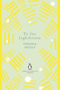 TO THE LIGHTHOUSE | 9780241341681 | WOOLF, VIRGINIA