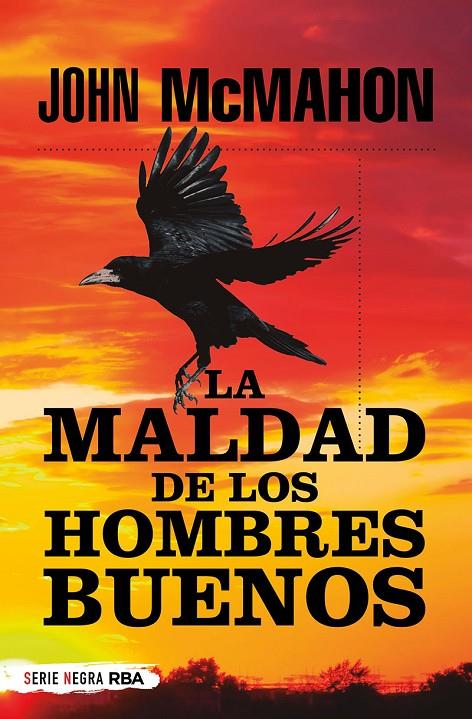 LA MALDAD DE LOS HOMBRES BUENOS BUENOS | 9788491876083 | MCMAHON JOHN