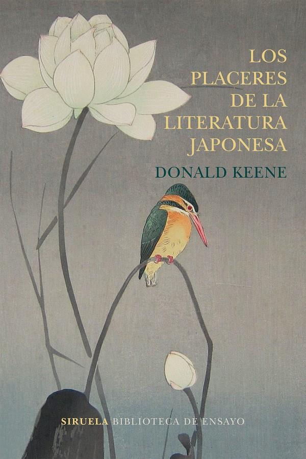 LOS PLACERES DE LA LITERATURA JAPONESA | 9788417308223 | KEENE, DONALD