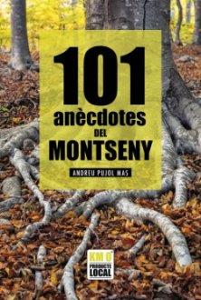 101 ANÈCDOTES DEL MONTSENY | 9788418243295