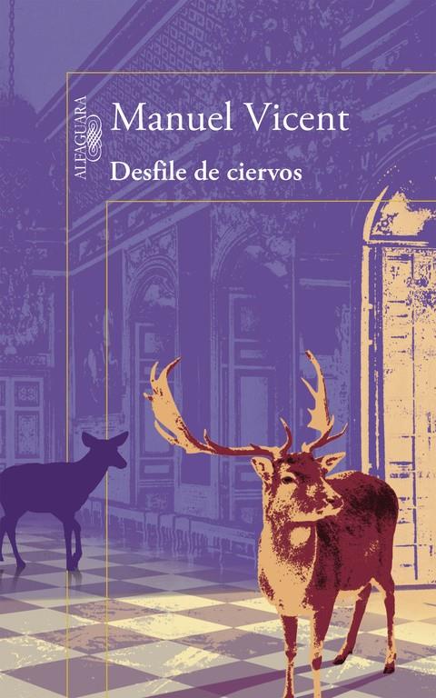 DESFILE DE CIERVOS | 9788420403212 | VICENT,MANUEL