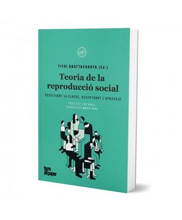 TEORIA DE LA REPRODUCCION SOCIAL | 9788416855469 | TITHI BHATTACHARYA (ED.)