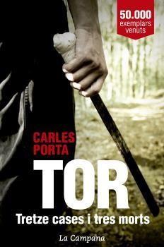 TOR. TRETZE CASES I TRES MORTS | 9788416863136 | CARLES PORTA