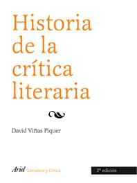 HISTORIA DE LA CRÍTICA LITERARIA | 9788434425125 | DAVID VIÑAS PIQUER