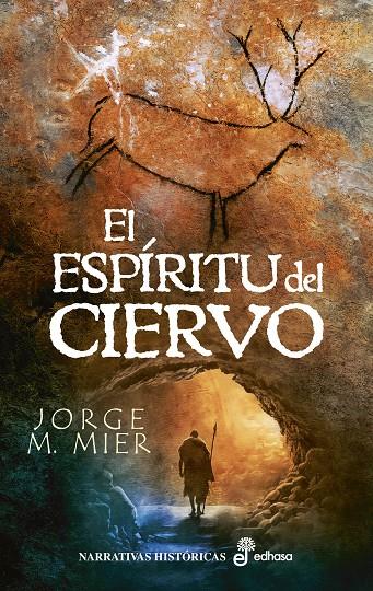 EL ESPÍRITU DEL CIERVO | 9788435064040 | MIER, JORGE M.