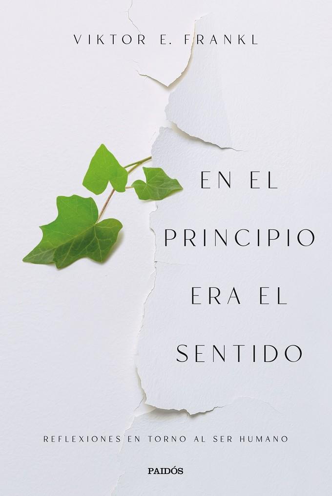 EN EL PRINCIPIO ERA EL SENTIDO | 9788449340413 | FRANKL, VIKTOR E.