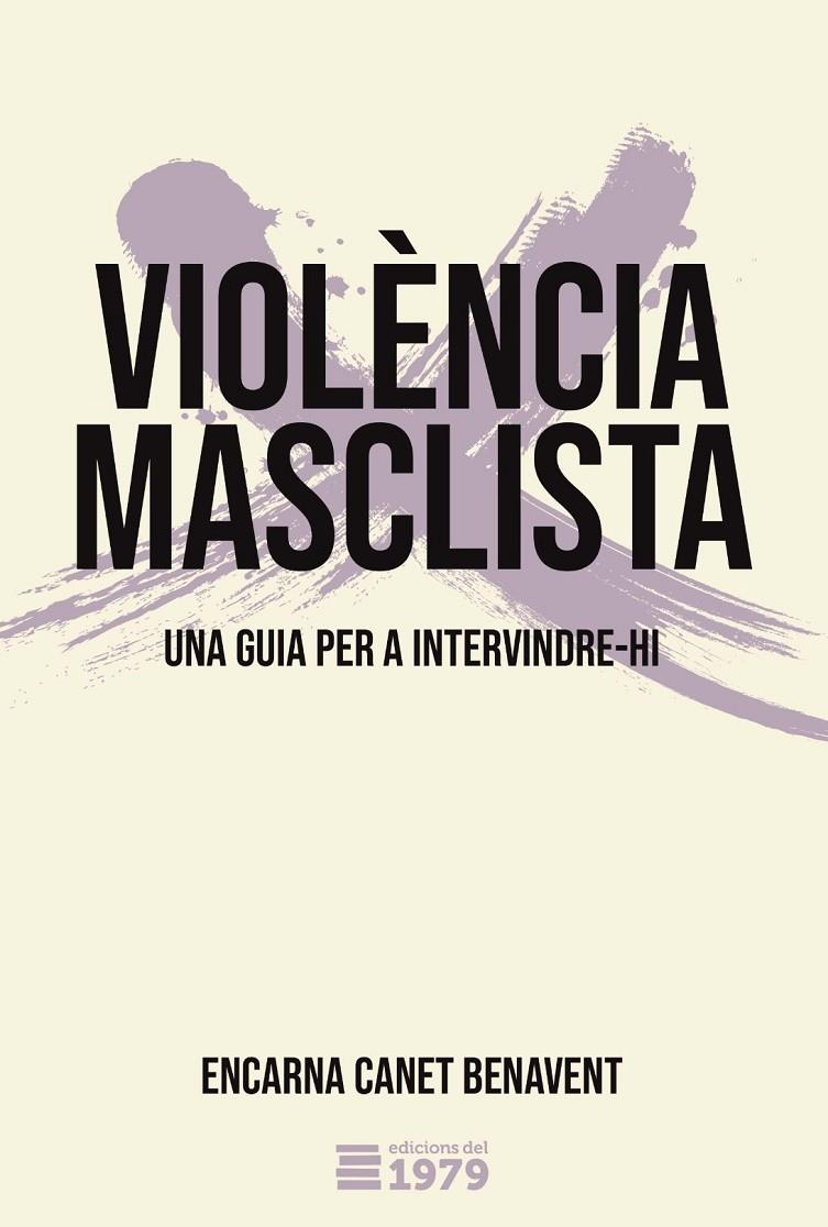 VIOLÈNCIA MASCLISTA | 9788412325522 | CANET BENAVENT, ENCARNA
