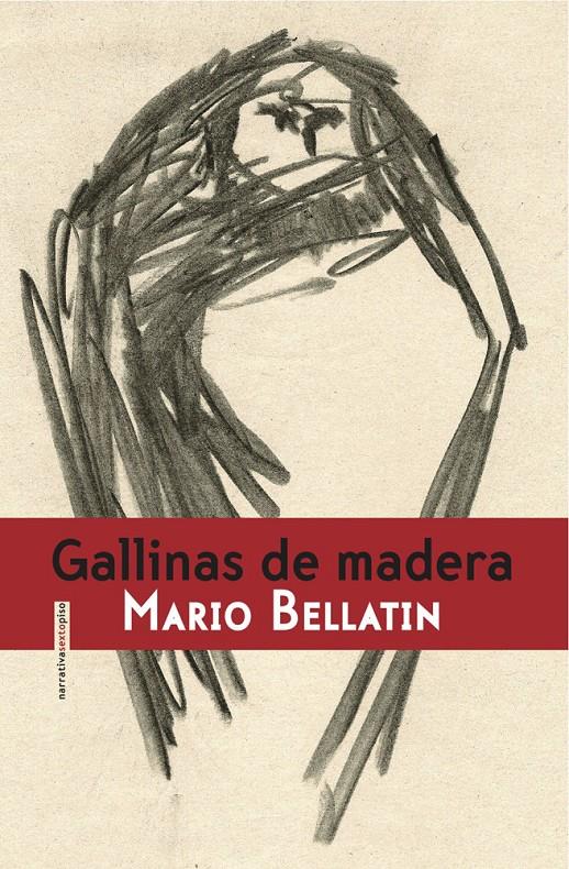 GALLINAS DE MADERA | 9788415601227 | BELLATIN (MÉXICO), MARIO