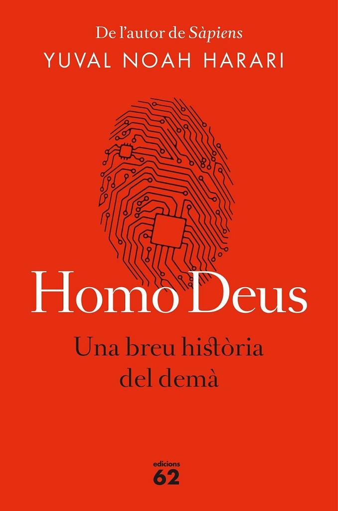 HOMO DEUS (EDICIÓ RÚSTICA) | 9788429776515 | NOAH HARARI, YUVAL