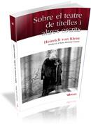 SOBRE EL TEATRE DE TITELLES I ALTRES ESCRITS | 9788493924713 | KLEIST, HEINRICH VON