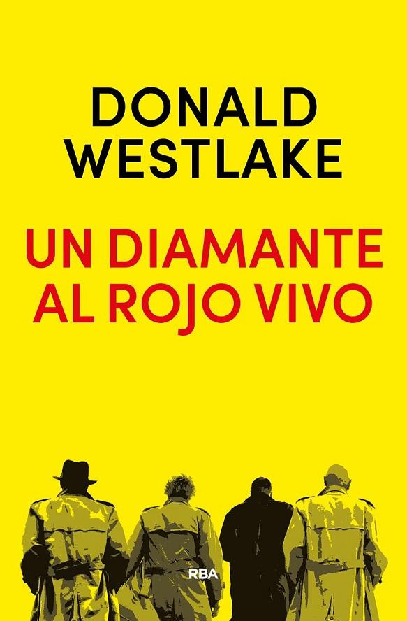 UN DIAMANTE AL ROJO VIVO | 9788490568651 | WESTLAKE , DONALD E.