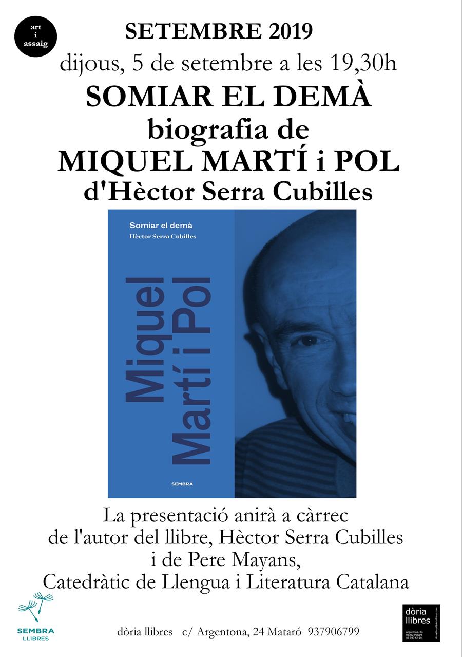 SOMIAR EL DEMÀ biografia de Miquel Martí i Pol - 