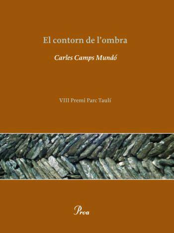 EL CONTORN DE L'OMBRA | 9788484379300 | CARLES CAMPS MUNDÓ