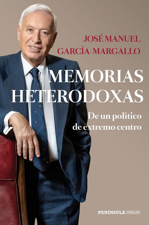 MEMORIAS HETERODOXAS | 9788499428710 | GARCÍA-MARGALLO, JOSÉ MANUEL