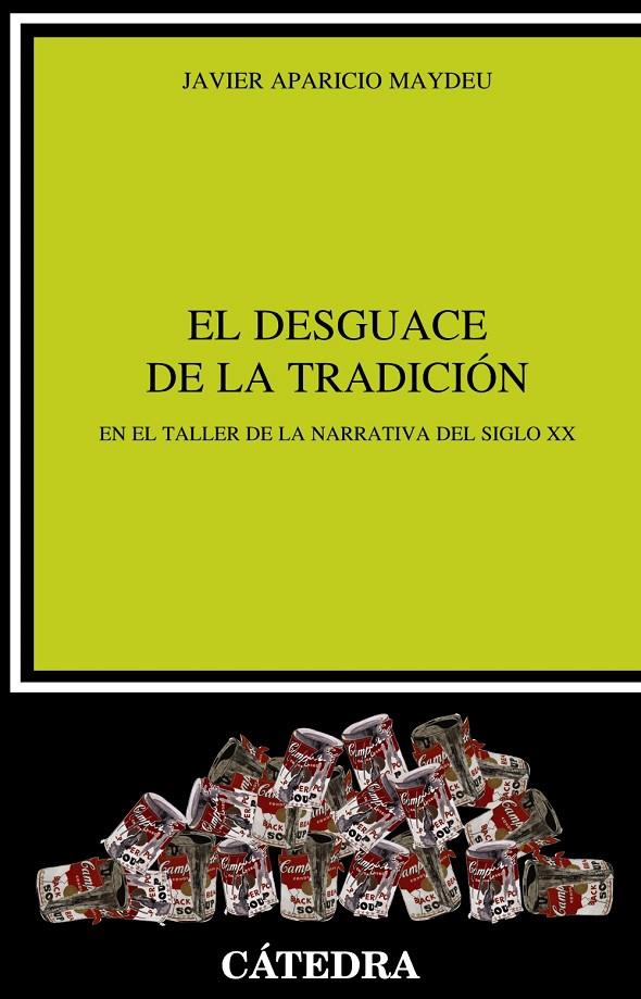 EL DESGUACE DE LA TRADICIÓN | 9788437638904 | APARICIO MAYDEU, JAVIER