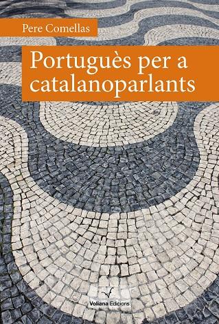 PORTUGUÈS PER A CATALANOPARLANTS | 9788412597417 | COMELLAS, PERE