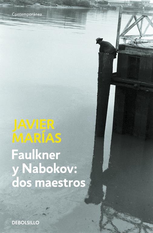 FAULKNER Y NABOKOV: DOS MAESTROS | 9788483469668 | JAVIER MARÍAS
