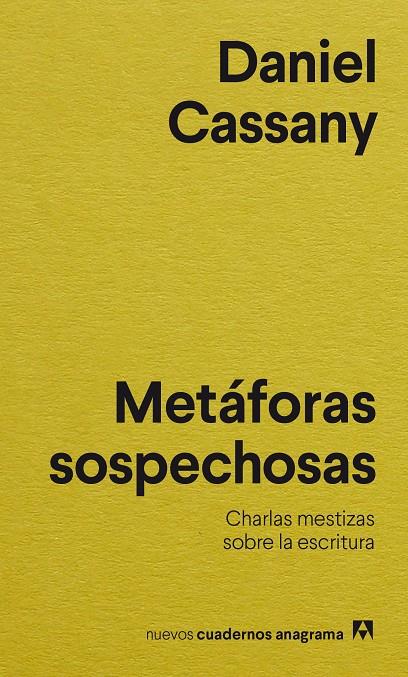 METÁFORAS SOSPECHOSAS | 9788433901767 | CASSANY, DANIEL