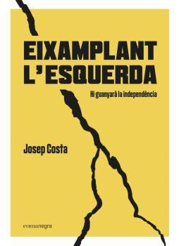 EIXAMPLANT L'ESQUERDA | 9788418022494 | COSTA, JOSEP