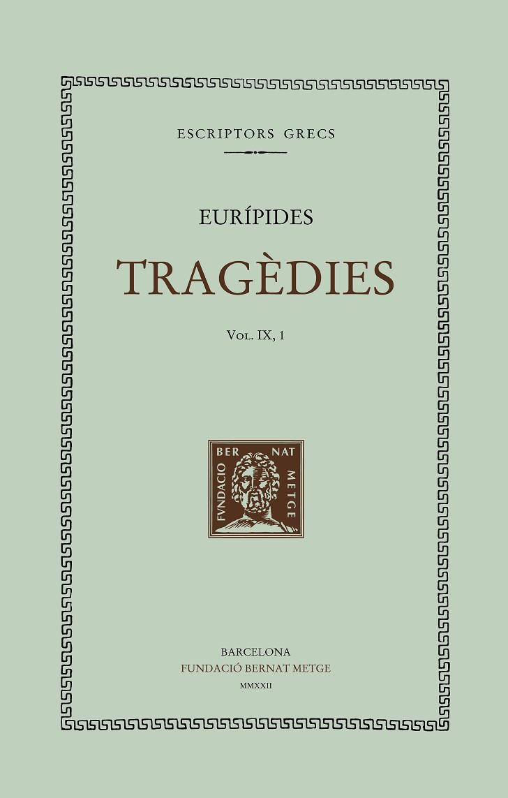 TRAGÈDIES (VOL. IX/1). LES BACANTS | 9788498593969 | EURÍPIDES