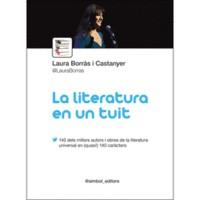LA LITERATURA EN UN TUIT | 9788415315407 | BORRAS, LAURA