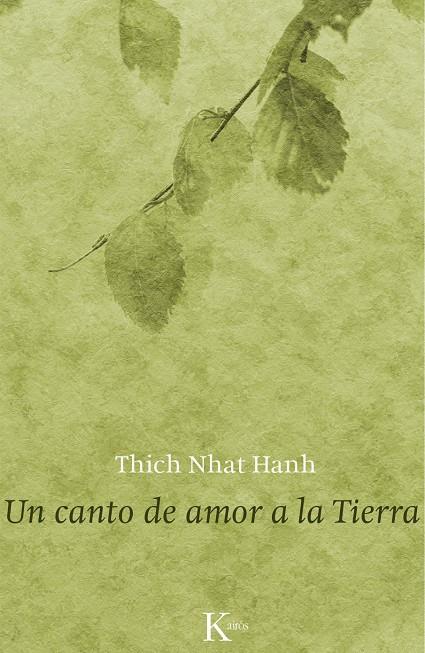UN CANTO DE AMOR A LA TIERRA | 9788499883670 | HANH, THICH NHAT