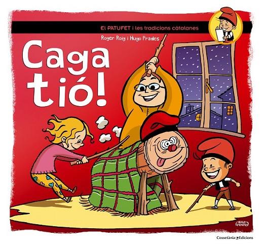 CAGA TIÓ! | 9788490341858 | ROIG CÈSAR, ROGER