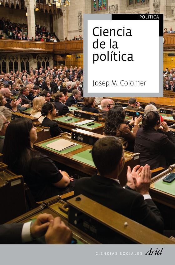 CIENCIA DE LA POLÍTICA | 9788434425286 | JOSEP MARIA COLOMER