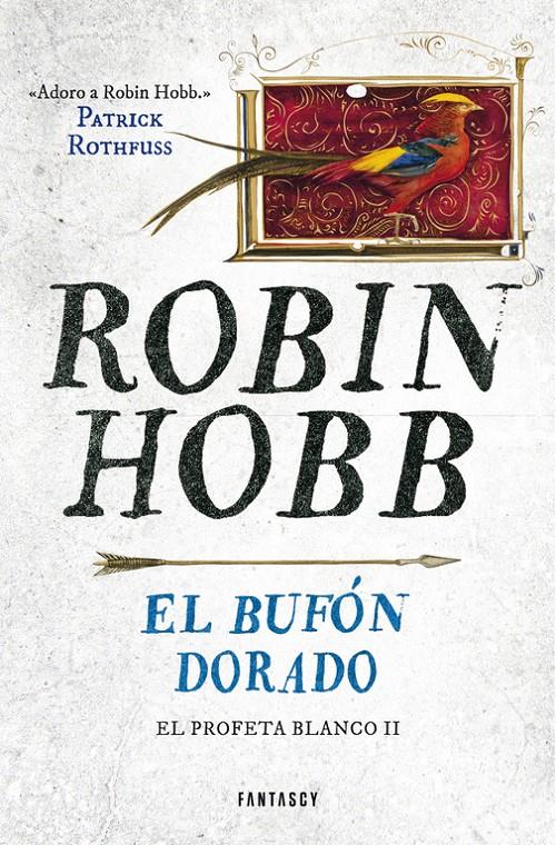 EL BUFÓN DORADO (EL PROFETA BLANCO 2) | 9788415831907 | HOBB, ROBIN