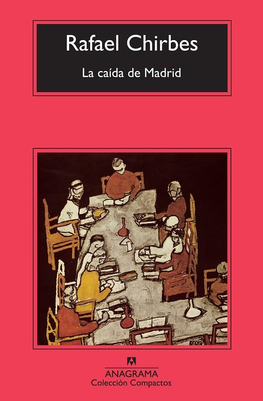 LA CAÍDA DE MADRID | 9788433976635 | CHIRBES MAGRANER, RAFAEL