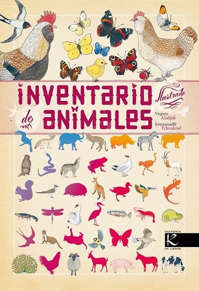 INVENTARIO ILUSTRADO DE ANIMALES | 9788415250333 | VIRGINIE ALADJIDI/EMMANUELLE TCHOUKRIEL