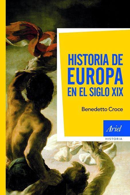 HISTORIA DE EUROPA EN EL SIGLO XIX | 9788434413658 | CROCE, BENEDETTO