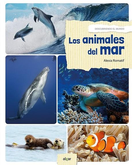 LOS ANIMALES DEL MAR | 9788491421146 | ROMATIF, ALEXIA