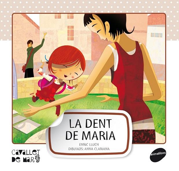 LA DENT DE MARIA | 9788415095545 | LLUCH GIRBÉS, ENRIC