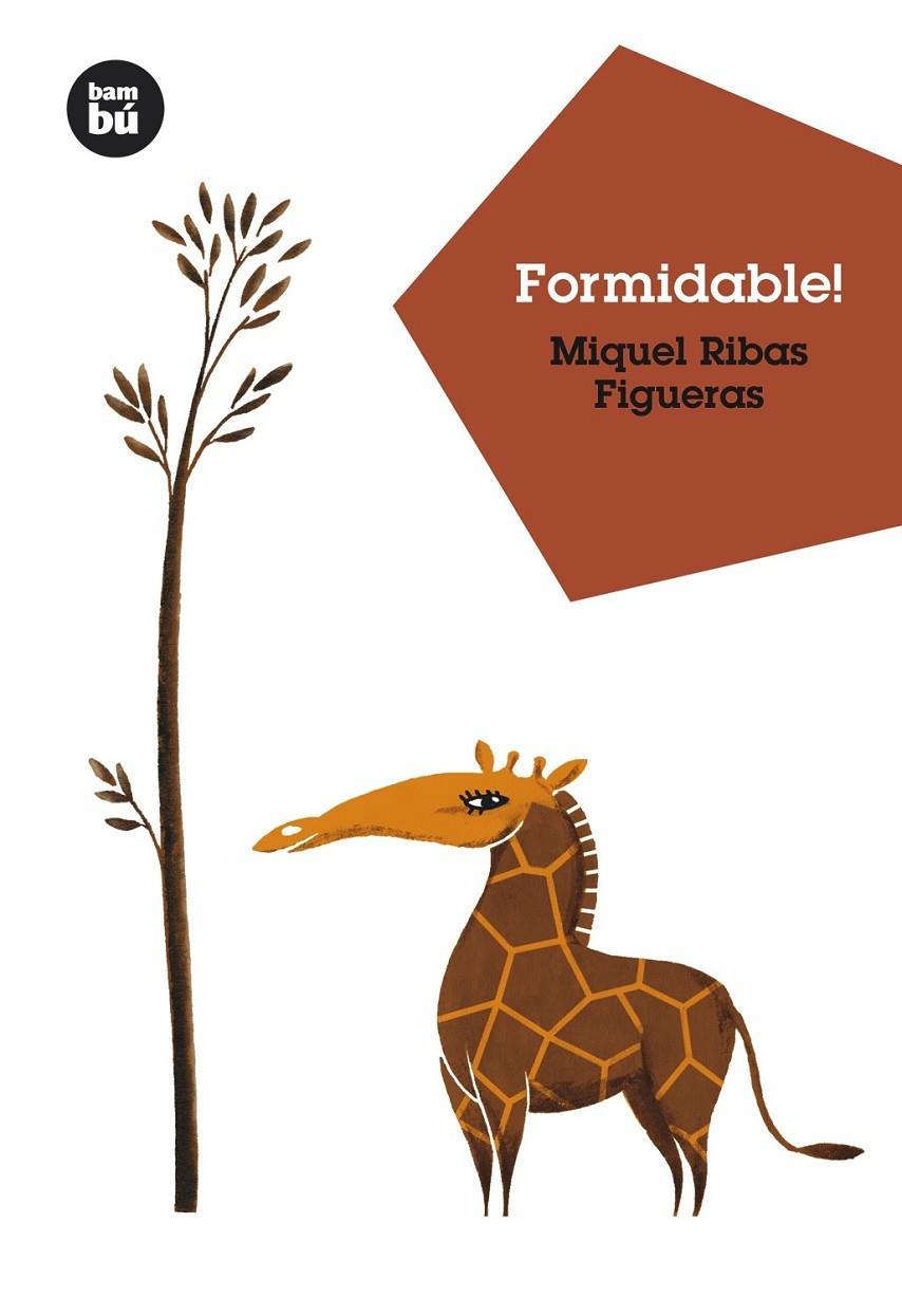 FORMIDABLE! | 9788483430194 | RIBAS FIGUERAS, MIQUEL