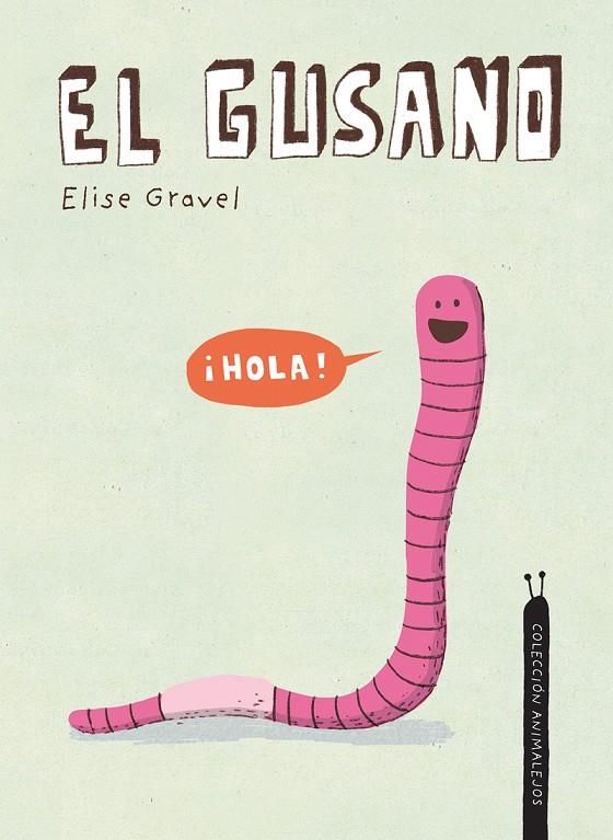 EL GUSANO | 9788418599385 | GRAVEL, ELISE