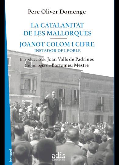LA CATALANITAT DE LES MALLORQUES | 9788412371000 | OLIVER DOMENGE, PERE