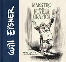 WILL EISNER: MAESTRO DE NOVELA GRÁFICA | 9788467926415