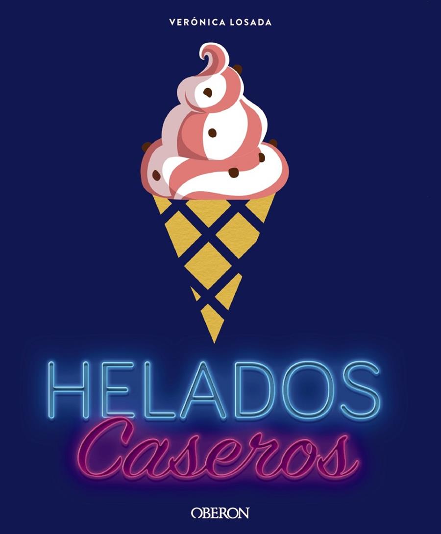 HELADOS CASEROS | 9788441538184 | LOSADA, VERÓNICA