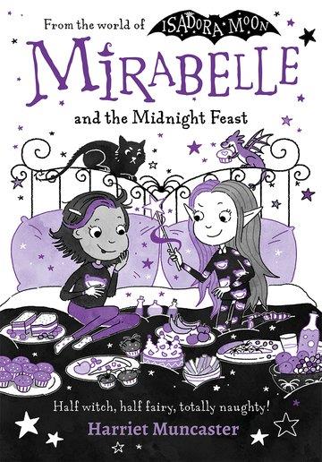 MIRABELLE AND THE MIDNIGHT FEAST | 9780192783783 | MUNCASTER, HARRIET