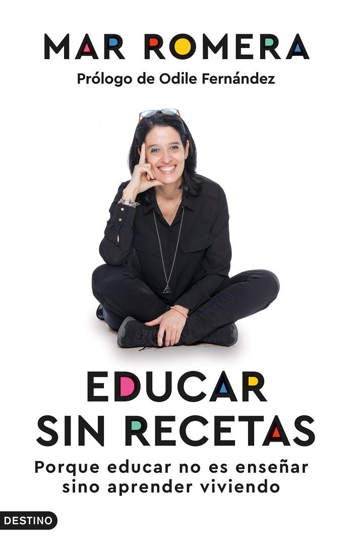 EDUCAR SIN RECETAS | 9788423360147 | ROMERA, MAR