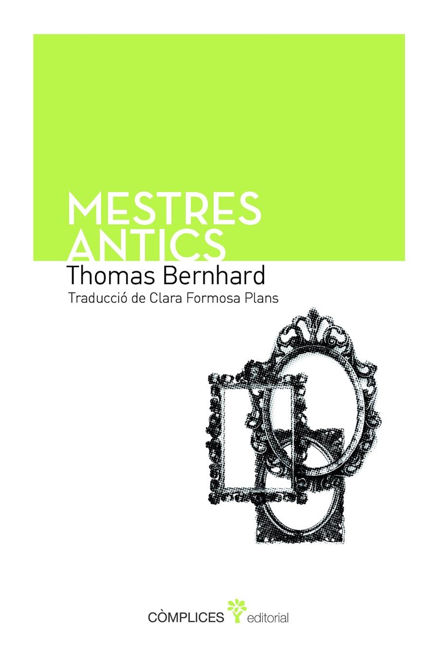 MESTRES ANTICS | 9788493945817 | BERNHARD, THOMAS
