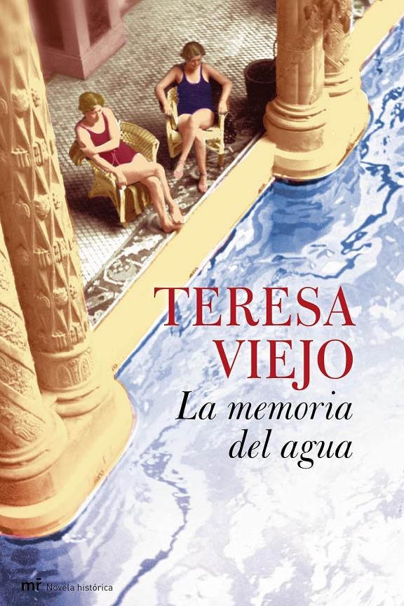 LA MEMORIA DEL AGUA | 9788427035690 | TERESA VIEJO