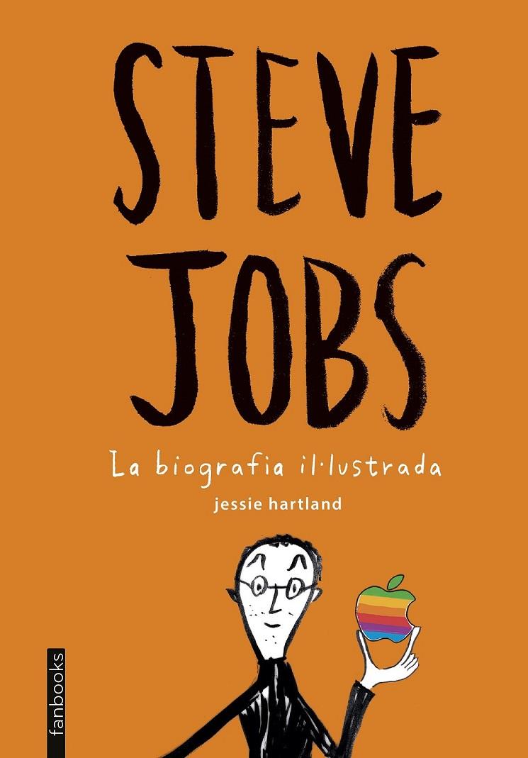 STEVE JOBS. LA BIOGRAFIA IL·LUSTRADA | 9788416297399 | JESSIE HARTLAND
